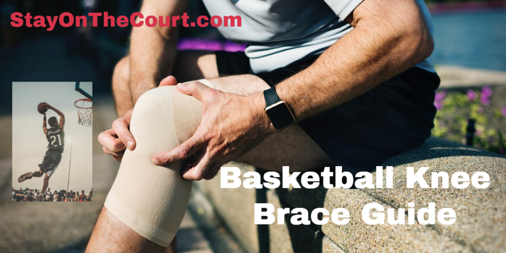 Knee Braces For Basketball Reviewed [2021]