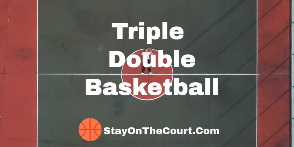 Triple Double in Basketball