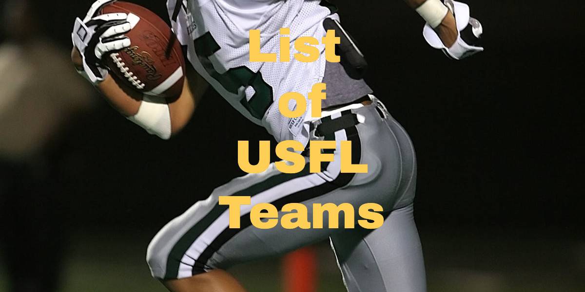 List of USFL Teams