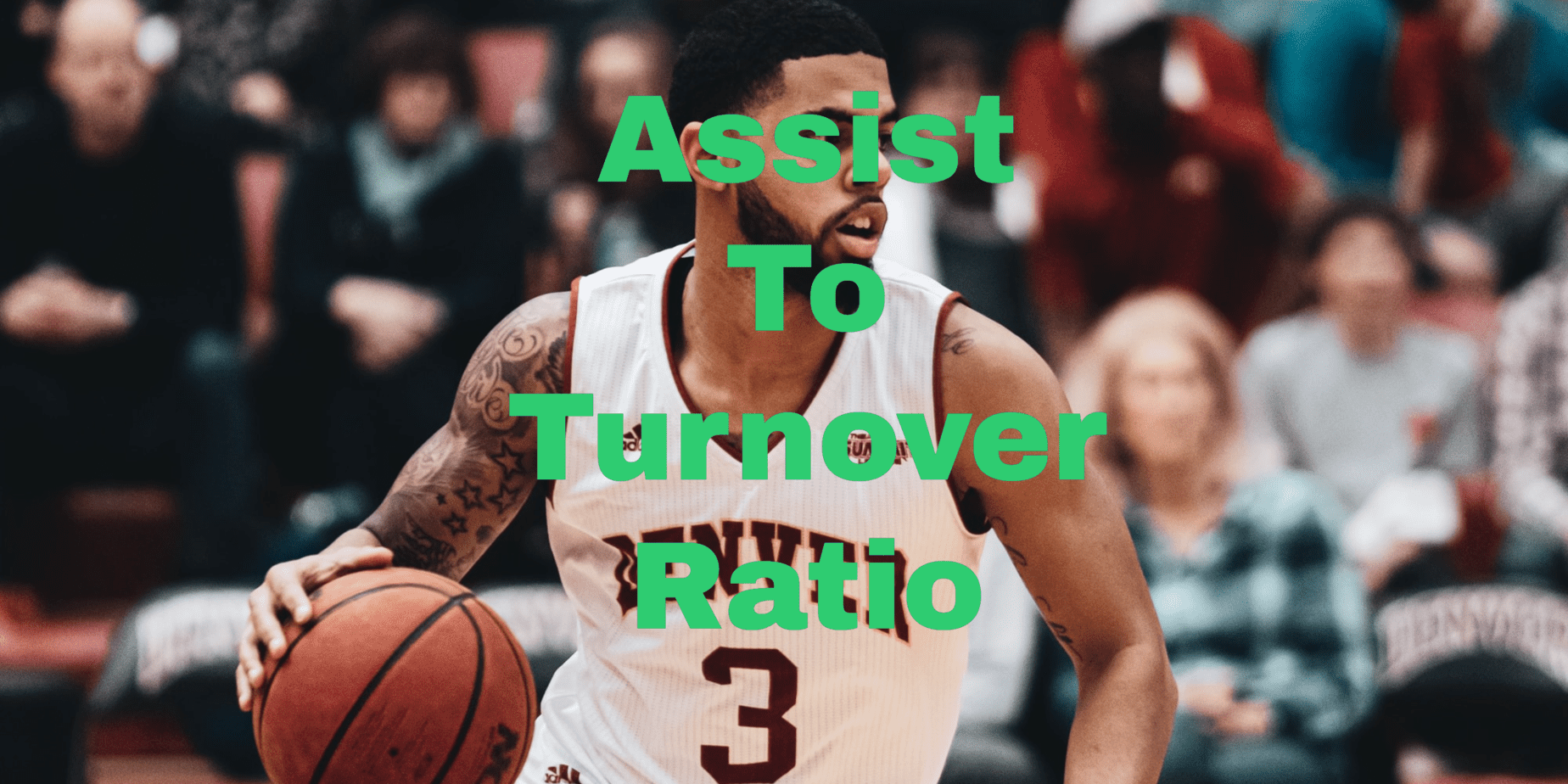 Assist Turnover Ratio 