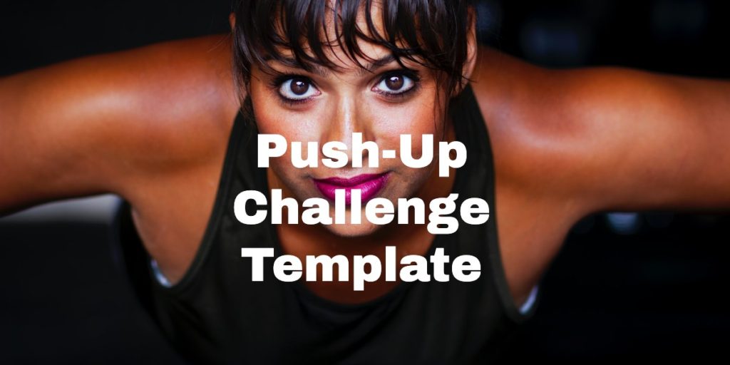Click the image to get the pushup challenge Google Sheet template