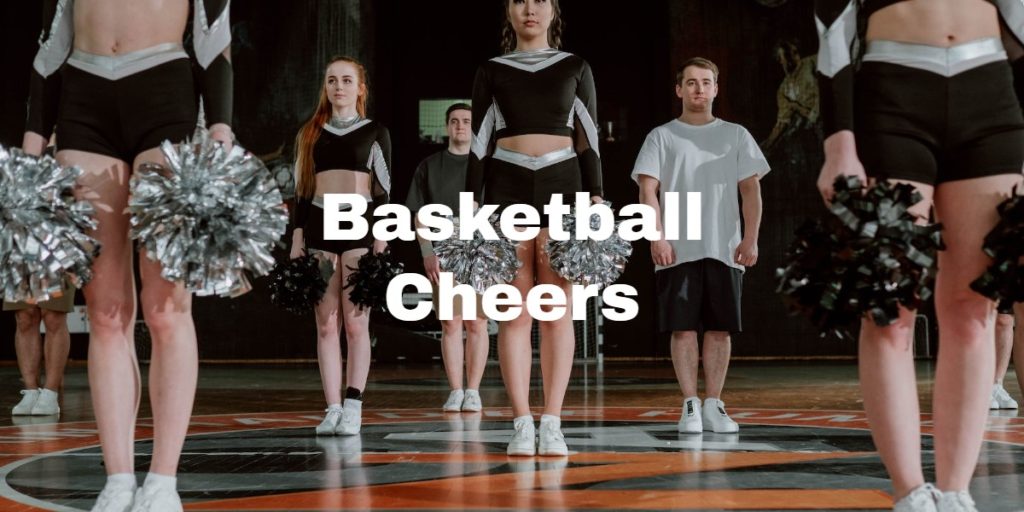 Basketball Cheers
