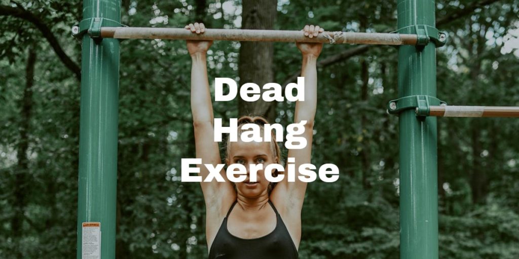 Dead Hang Exercise