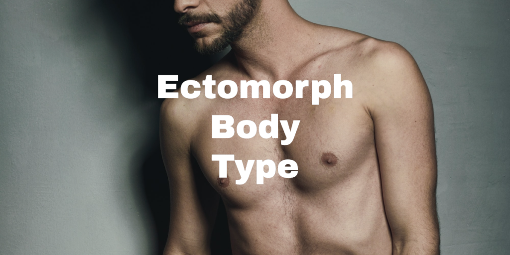 Ectomorph body type male