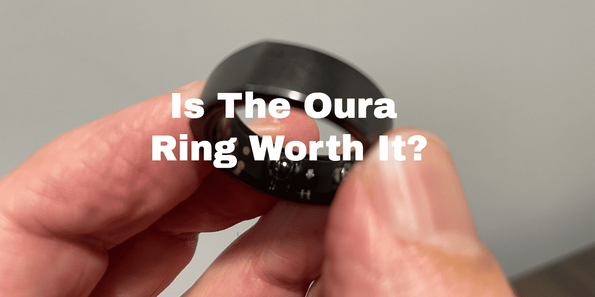 Is the Oura Ring Worth It